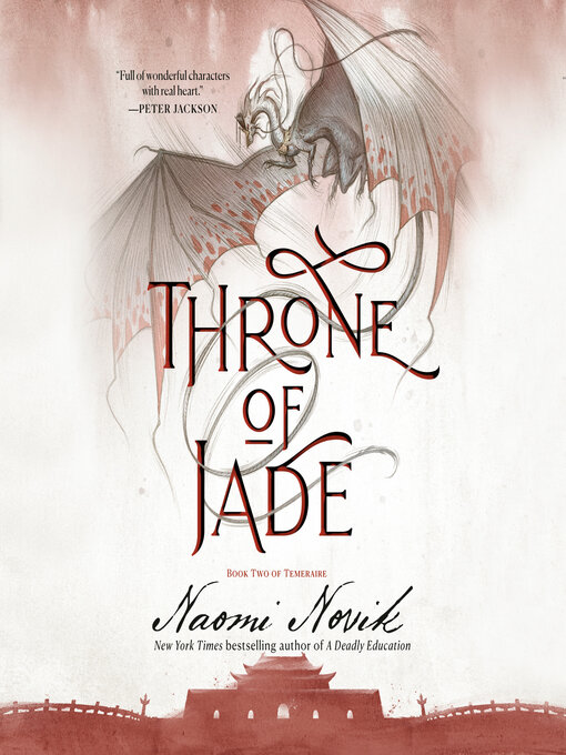 Title details for Throne of Jade by Naomi Novik - Wait list